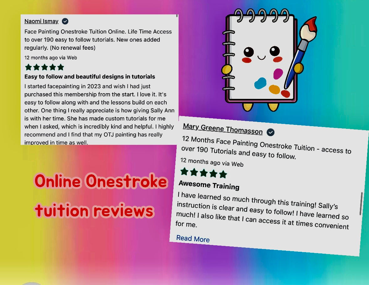 Face Painting Onestroke Tuition Online. Life Time Access to over 190 easy to follow tutorials. New ones added regularly. (No renewal fees) by Sally Ann Lynch